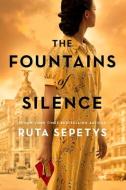 The Fountains of Silence di Ruta Sepetys edito da THORNDIKE STRIVING READER