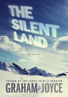 The Silent Land di Graham Joyce edito da Blackstone Audiobooks