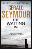 The Waiting Time di Gerald Seymour edito da Hodder & Stoughton General Division
