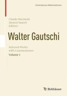 Walter Gautschi, Volume 1 edito da Springer New York