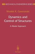Dynamics and Control of Structures di Wodek K. Gawronski edito da Springer New York