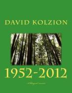 1952-2012: Bilingual Memoir di MR David Kolzion edito da Createspace