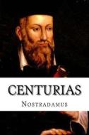 Centurias di Nostradamus edito da Createspace
