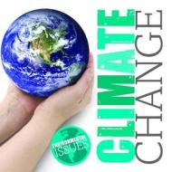 Climate Change di Harriet Brundle edito da KIDHAVEN K 12