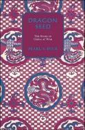 Dragon Seed di Pearl S. Buck edito da Moyer Bell Ltd ,U.S.