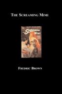 The Screaming Mimi di Fredric Brown edito da BLACKMASK.COM