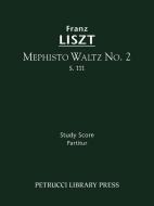 Mephisto Waltz No.2, S.111 di Franz Liszt edito da Petrucci Library Press