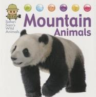 Mountain Animals di David West edito da BRIGHT CONNECTIONS