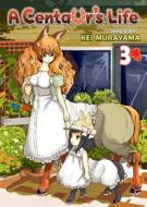 A Centaur's Life di Kei Murayama edito da Seven Seas Entertainment, LLC