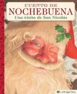 Cuento de Nochebuena, Una Visita de San Nicolas: A Little Apple Classic di Clement C. Moore edito da APPLESAUCE PR