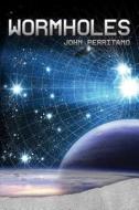 Wormholes di John Perritano edito da Saddleback Educational Publishing, Inc.