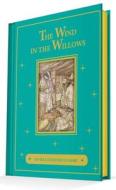 The Wind in the Willows: An Illustrated Classic di Kenneth Grahame edito da CANTERBURY CLASSICS