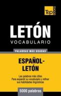 Vocabulario Espanol-Leton - 5000 Palabras Mas Usadas di Andrey Taranov edito da T&p Books