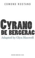 Cyrano de Bergerac di Edmond Rostand, Glyn Maxwell edito da Oberon Books Ltd