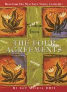 The Four Agreements di Don Miguel Ruiz edito da Amber-Allen Publishing