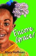 Encore Grace di Mary Hoffman edito da Frances Lincoln Publishers Ltd