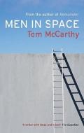 Men In Space di Tom McCarthy edito da Alma Books Ltd