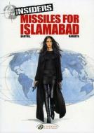Insiders Vol.2: Missiles For Islamabad di Jean-Claude Bartoll edito da Cinebook