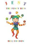 Jest the Funny Bits di Bill Condon edito da IP Kidz