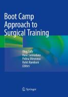 Boot Camp Approach To Surgical Training edito da Springer Nature Switzerland Ag