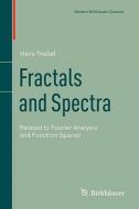 Fractals and Spectra di Hans Triebel edito da Birkhäuser GmbH