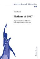 Fictions of 1947 di Kate Marsh edito da Lang, Peter