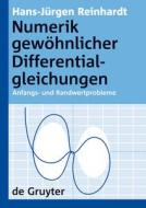Numerik Gew Hnlicher Differentialgleichungen di Hans-Jurgen Reinhardt edito da De Gruyter