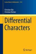 Differential Characters di Christian Bär, Christian Becker edito da Springer-Verlag GmbH