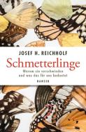 Schmetterlinge di Josef H. Reichholf edito da Hanser, Carl GmbH + Co.