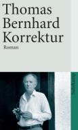 Korrektur di Thomas Bernhard edito da Suhrkamp Verlag AG