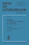 9. Tagung der Österreichischen Gesellschaft für Unfallchirurgie di E. Jonasch edito da Springer Berlin Heidelberg