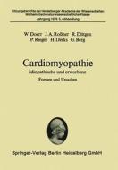 Cardiomyopathie di G. Berg, H. Derks, R. Dittgen, W. Doerr, P. Rieger, J. A. Robner edito da Springer Berlin Heidelberg