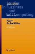Fuzzy Probabilities di James J. Buckley edito da Springer Berlin Heidelberg