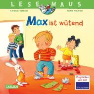 LESEMAUS 153: Max ist wütend di Christian Tielmann edito da Carlsen Verlag GmbH