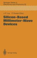 Silicon-Based Millimeter-Wave Devices edito da Springer Berlin Heidelberg