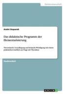 Das Didaktische Programm Der Elementarisierung di Andre Stepanek edito da Grin Publishing
