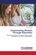 Empowering Women Through Education di Annu Devi edito da LAP LAMBERT Academic Publishing