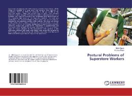 Postural Problems of Superstore Workers di Nidhi Gupta, Krishna Patel edito da LAP Lambert Academic Publishing