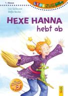 LESEZUG/1.Klasse: Hexe Hanna hebt ab di Lisa Gallauner edito da G&G Verlagsges.