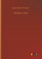 The River´s End di James Oliver Curwood edito da Outlook Verlag