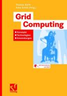 Grid Computing edito da Vieweg+Teubner Verlag