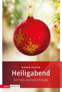 Heiligabend di Guido Fuchs edito da Topos, Verlagsgem.
