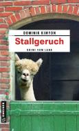 Stallgeruch di Dominik Kimyon edito da Gmeiner Verlag