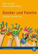Gender und Familie edito da Budrich