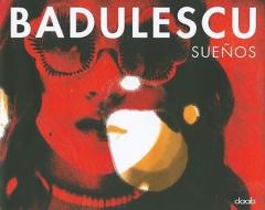 Enrique Badulescu - Sueños di Enrique Badulescu edito da Daab Media