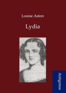 Lydia di Louise Aston edito da Antigonos