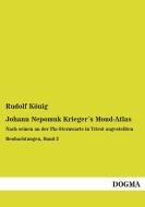 Johann Nepomuk Krieger´s Mond-Atlas edito da DOGMA Verlag