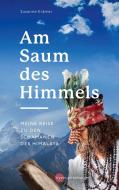 Am Saum des Himmels di Susanne Krämer edito da Nymphenburger