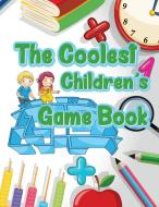 The Coolest Children´s Game Book di Deeasy B. edito da Deeasy B.