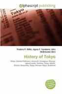 History Of Tokyo edito da Vdm Publishing House